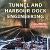 Tunnel & Harbour Dock Engineering